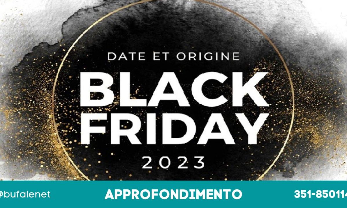 BLACK FRIDAY 2023 su : quando inizia e come scovare le