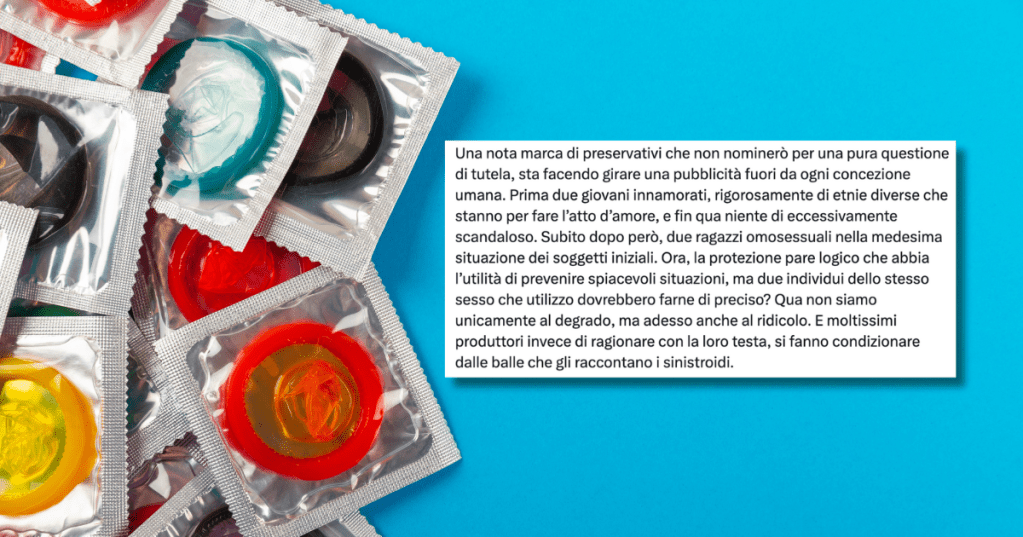 "Una nota marca di preservativi...": no, veramente, il preservativo serve anche per i rapporti omosessuali